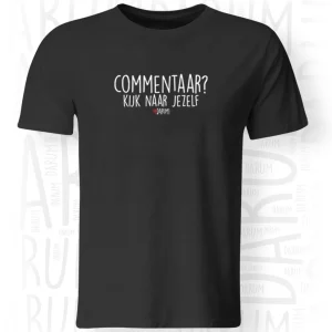 Commentaar? Kijk naar jezelf - Heren T-shirt