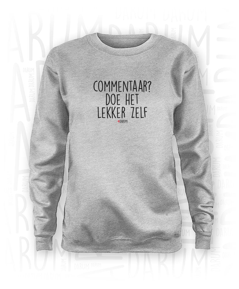 Commentaar? Doe het lekker zelf - Sweater - Afbeelding 4